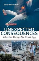 James William Martin - Unexpected Consequences - 9780313393112 - V9780313393112