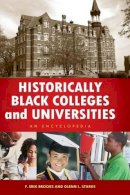 F. Erik Brooks - Historically Black Colleges and Universities - 9780313394157 - V9780313394157