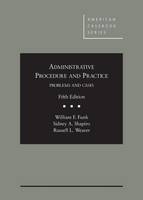 Russell Weaver - Administrative Procedure and Practice (American Casebook Series) - 9780314286949 - V9780314286949