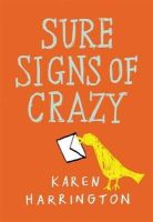 Karen Harrington - Sure Signs of Crazy - 9780316210492 - V9780316210492