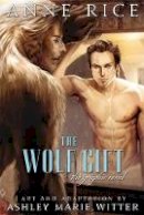 Anne Rice - The Wolf Gift: The Graphic Novel - 9780316233866 - V9780316233866