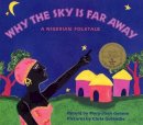 Mary-Joan Gerson - Why the Sky is Far away - 9780316308748 - V9780316308748