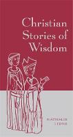 Nathalie Leone - Christian Stories of Wisdom - 9780316309295 - V9780316309295