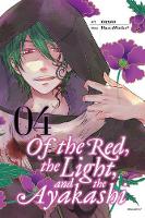 Haccaworks - Of the Red, the Light, and the Ayakashi, Vol. 4 - 9780316310178 - V9780316310178