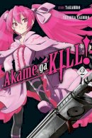 Takahiro - Akame ga KILL!, Vol. 2 - 9780316340021 - V9780316340021