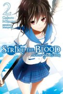 Gakuto Mikumo - Strike the Blood - 9780316345491 - V9780316345491