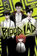 Yuuki Kodama - Blood Lad, Vol. 5 - 9780316376723 - V9780316376723