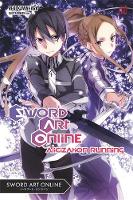 Reki Kawahara - Sword Art Online 10 (light novel): Alicization Running - 9780316390439 - V9780316390439