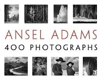 Ansel Adams - Ansel Adams´ 400 Photographs - 9780316400794 - V9780316400794