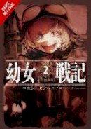 Carlo Zen Chika Tojo - The Saga of Tanya the Evil, Vol. 2 (manga) - 9780316444071 - 9780316444071