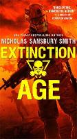 Nicholas Sansbury Smith - Extinction Age (The Extinction Cycle Book 3) - 9780316558051 - V9780316558051