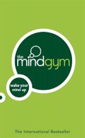Mind Gym - The Mind Gym: Wake Your Mind Up - 9780316729925 - KI20003244