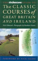 Nicholas Edmund - The Strokesaver Guide to Classic Courses - 9780316853897 - KLN0017972