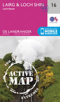 Ordnance Survey - Lairg & Loch Shin, Loch Naver (OS Landranger Active Map) - 9780319473399 - V9780319473399