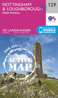 Ordnance Survey - Nottingham & Loughborough, Melton Mowbray (OS Landranger Active Map) - 9780319474525 - V9780319474525