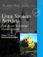 Mike Cohn - User Stories Applied: For Agile Software Development - 9780321205681 - V9780321205681