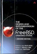Mckusick, Marshall Kirk, Neville-Neil, George V., Watson, Robert N.m. - The Design and Implementation of the FreeBSD Operating System (2nd Edition) - 9780321968975 - V9780321968975