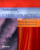 Daniel Redwood - Fundamentals of Chiropractic - 9780323018128 - V9780323018128
