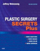 Jeffrey Weinzweig - Plastic Surgery Secrets Plus - 9780323034708 - V9780323034708