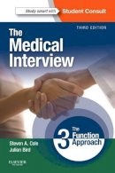 Steven A. Cole - The Medical Interview: The Three Function Approach with STUDENT CONSULT Online Access - 9780323052214 - V9780323052214