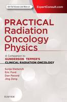 Sonja Dieterich - Practical Radiation Oncology Physics: A Companion to Gunderson & Tepper´s Clinical Radiation Oncology - 9780323262095 - V9780323262095