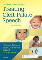 Sally J. Peterson-Falzone - The Clinician´s Guide to Treating Cleft Palate Speech - 9780323339346 - V9780323339346