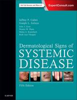 Jeffrey P. Callen - Dermatological Signs of Systemic Disease - 9780323358293 - V9780323358293
