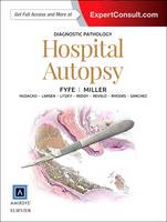 Billie Fyfe-Kirschner - Diagnostic Pathology: Hospital Autopsy - 9780323376761 - V9780323376761