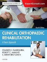 Charles E. Giangarra - Clinical Orthopaedic Rehabilitation: A Team Approach - 9780323393706 - V9780323393706