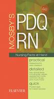 Mosby - Mosby´s PDQ for RN: Practical, Detailed, Quick - 9780323400282 - V9780323400282