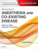 Hines MD, Roberta L., Marschall MD  LLD (honoris causa), Katherine - Stoelting's Anesthesia and Co-Existing Disease, 7e - 9780323401371 - V9780323401371