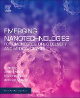 . Ed(S): Mitra, Ashim K.; Cholkar, Kishore; Mandal, Abhirup - Emerging Nanotechnologies for Diagnostics, Drug Delivery and Medical Devices - 9780323429788 - V9780323429788