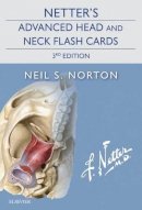 Norton PhD, Neil S. - Netter's Advanced Head and Neck Flash Cards, 3e (Netter Basic Science) - 9780323442794 - V9780323442794