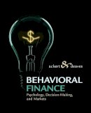 Lucy Ackert - Behavioral Finance: Psychology, Decision-Making, and Markets - 9780324661170 - V9780324661170
