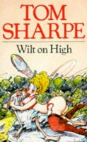 Tom Sharpe - Wilt on High - 9780330287654 - KAK0010347