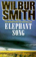 Wilbur Smith - Elephant Song - 9780330323260 - KRF0023372