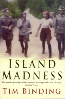 Tim Binding - Island Madness - 9780330350464 - KAC0001231