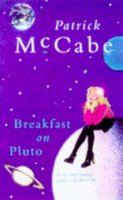 McCabe, Patrick - Breakfast on Pluto - 9780330352932 - KHS1003604