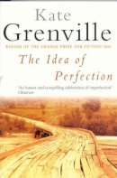 Kate Grenville - Idea of Perfection - 9780330392617 - KTG0011344