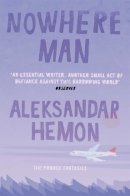 Aleksandar Hemon - Nowhere Man - 9780330393508 - V9780330393508