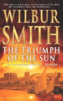 Wilbur Smith - Triumph of the Sun - 9780330412650 - KCW0001176