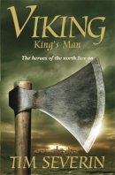 Tim Severin - VIKING 3: KING'S MAN - 9780330426756 - V9780330426756