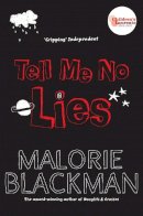 Malorie Blackman - Tell Me No Lies - 9780330446235 - V9780330446235