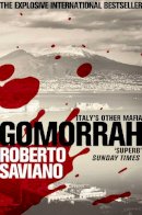 Roberto Saviano - Gomorrah (Tie-in): Italy's Other Mafia - 9780330450997 - 9780330450997