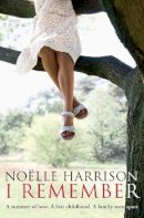 Noelle Harrison - I Remember - 9780330458245 - KRS0011088