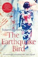 Susanna Jones - The Earthquake Bird - 9780330485029 - V9780330485029