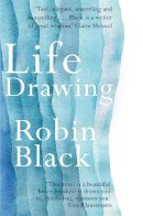 Robin Black - Life Drawing - 9780330511773 - V9780330511773