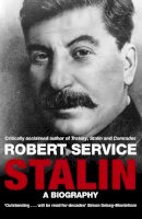Robert Service - Stalin: A Biography - 9780330518376 - V9780330518376