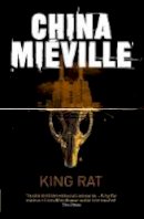 China Mieville - King Rat. China Miville - 9780330534215 - V9780330534215