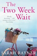 Sarah Rayner - The Two Week Wait - 9780330544108 - KTM0004440